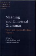 Cover of: Meaning and universal grammar by edited by Cliff Goddard, Anna Wierzbicka.