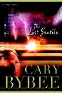 Cover of: The last gentile by Cary R. Bybee