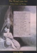 Cover of: The wond'rous art: William Blake and writing
