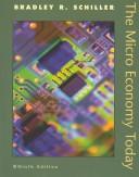 Cover of: The micro economy today by Bradley R. Schiller