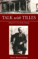 Cover of: Talk with Tilles: selling life in Fort Smith, Arkansas