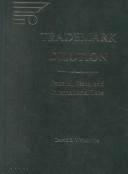 Cover of: Trademark dilution: federal, state, and international law