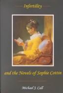 Cover of: Infertility and the novels of Sophie Cottin