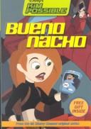 Cover of: Bueno Nacho (Disney's Kim Possible #1) by Kiki Thorpe