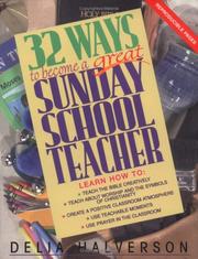 Cover of: 32 ways to become a great Sunday school teacher by Delia Touchton Halverson