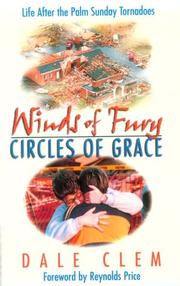 Cover of: Winds of fury, circles of grace: life after the Palm Sunday tornadoes