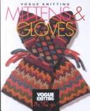 Cover of: Vogue knitting mittens & gloves