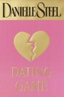 Dating game by Danielle Steel