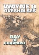 Cover of: Day of judgment by Wayne D. Overholser