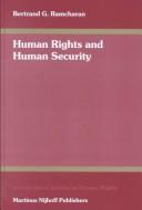 Cover of: Human rights and human security by B. G. Ramcharan