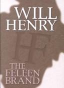 Cover of: The Feleen brand by Will Henry