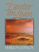Cover of: Doctor on Loan by Marion Lennox