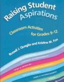 Raising student aspirations by Russell J. Quaglia