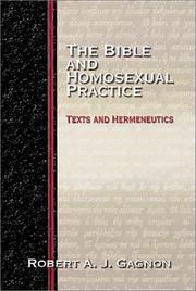 Cover of: The Bible and Homosexual Practice: Texts and Hermeneutics