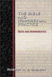 Cover of: The Bible and Homosexual Practice by Robert A. J. Gagnon