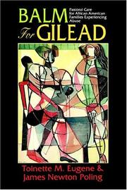 Cover of: Balm for Gilead: pastoral care for African American families experiencing abuse