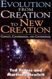 Cover of: Evolution from Creation to New Creation by Ted Peters, Martinez Hewlett