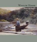 Cover of: Winslow Homer, artist and angler by Patricia A. Junker