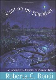 Cover of: Night on the Flint River: An Accidental Journey in Knowing God