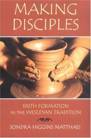 Cover of: Making Disciples by Sondra Higgins Matthaei