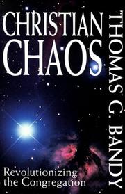 Cover of: Christian Chaos by Thomas G. Bandy