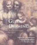 A guide to drawing by Daniel Marcus Mendelowitz, Daniel M. Mendelowitz