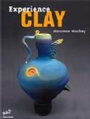 Cover of: Experience clay