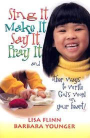 Cover of: Sing It, Make It, Say It, Pray It by Shona McKellar