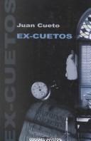 Cover of: Ex-cuetos by Juan Cueto Roig