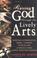 Cover of: Praising God Through the Lively Arts