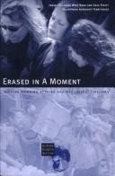 Cover of: Erased in a moment: suicide bombing attacks against Israeli civilians