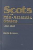 Cover of: Scots in the Mid-Atlantic states, 1783-1883