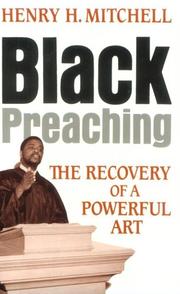 Cover of: Black preaching: the recovery of a powerful art
