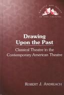 Cover of: Drawing upon the past by Robert J. Andreach