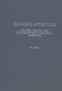 Cover of: Running after pills by Amy Kaler