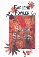 Cover of: Seven sisters by Earlene Fowler