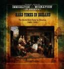 Cover of: Hard times in Ireland: the Scotch-Irish come to America (1603-1775)