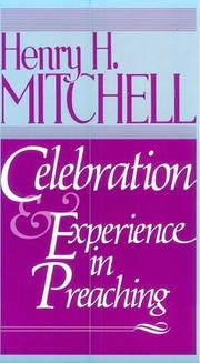 Cover of: Celebration and experience in preaching