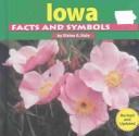 Cover of: Iowa facts and symbols by Elaine A. Kule