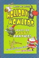 Cover of: Holiday howlers : jokes for punny parties