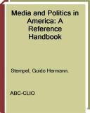 Cover of: Media and politics in America: a reference handbook