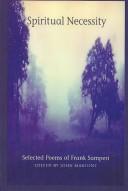 Cover of: Spiritual necessity: selected poems of Frank Samperi