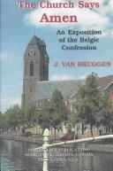 The church says amen by Bruggen, J. van