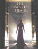 Cover of: The essential theatre by Oscar G. Brockett