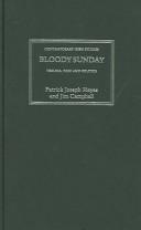 Cover of: Bloody Sunday: trauma, pain and politics
