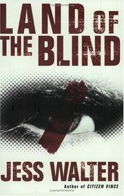 Cover of: Land of the Blind by Jess Walter