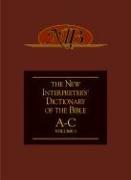 Cover of: New Interpreter's Dictionary of the Bible Volume 1: A-C