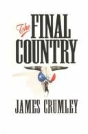 Cover of: The final country by James Crumley