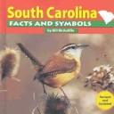 Cover of: South Carolina facts and symbols | Bill McAuliffe