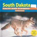 Cover of: South Dakota facts and symbols